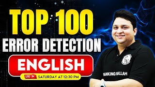 Top 100 Error Detection | Error Detection and Correction | English for Competitive Exams