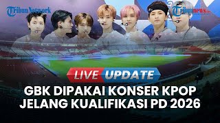 🔴LIVE UPDATE | Dipakai Konser Kpop NCT, Rumput GBK Dipantau PSSI Jelang Kualifikasi Piala Dunia 2026