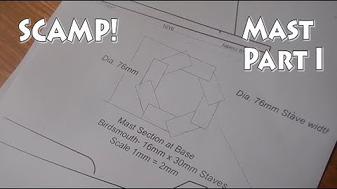 Building a SCAMP part 071 - Mast Part I