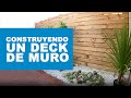 ¿Cómo construir un deck de muro?