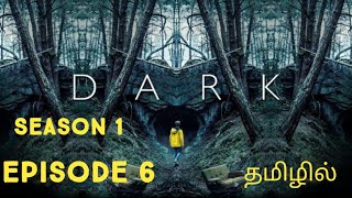 Dark Season 1 Episode 6 explained in Tamil • Jeeva Talks