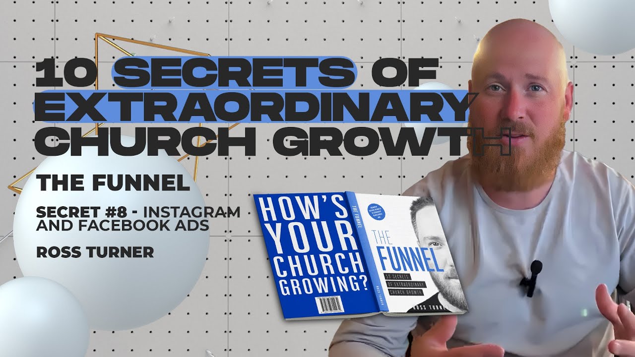 Instagram and Facebook Ads for Churches (Secret #8) - 10 Secrets of Extraordinary Church Growth