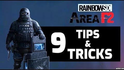 9 Tips and Tricks for AREA F2 ( RAINBOW SIX SEIGE )