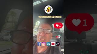 Unrealistic Client Expectations