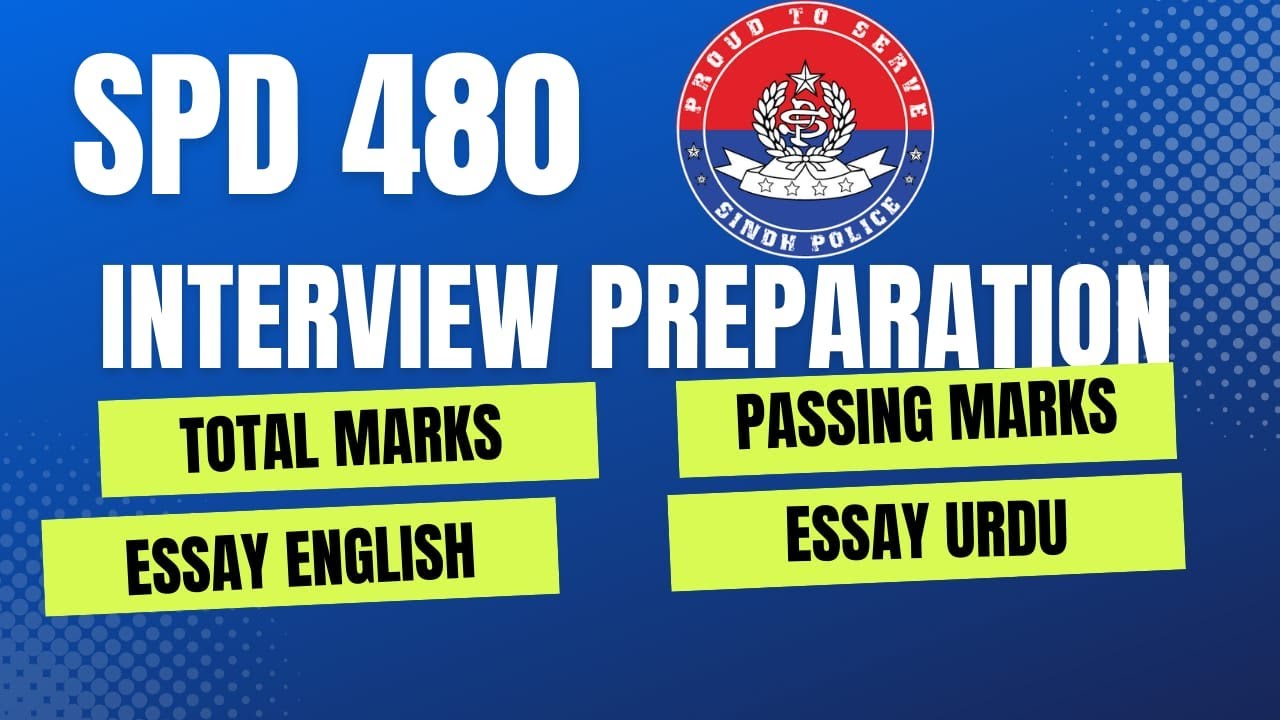 SPD (480) Karachi Interview Preparation And Passing Marks Eassy English,Urdu.