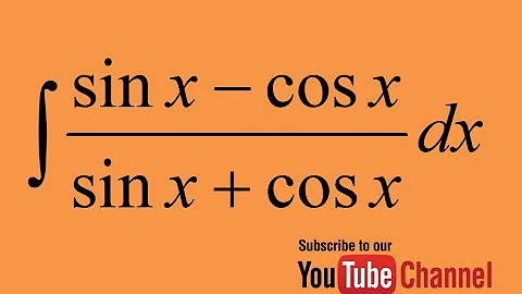 How to integrate (sinx -cosx)/(sinx+cosx), integration by substitution Indefinite integral, Calculus