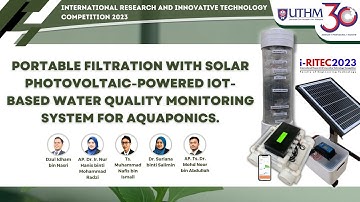 PORTABLE FILTRATION WITH SOLAR PV-POWERED IOT-BASED WATER QUALITY MONITORING SYSTEM FOR AQUAPONICS