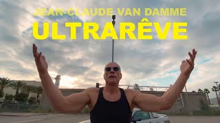 JEAN-CLAUDE VAN DAMME | ULTRARÊVE Music Video Resimi