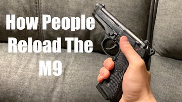 How Different People Reload The Beretta M9