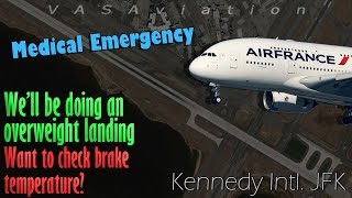 Air France A380 MEDICAL EMERGENCY + OVERWEIGHT LANDING @JFK