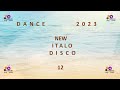 DANCE 2023 NEW ITALO DISCO 12 BY FABIO DJ