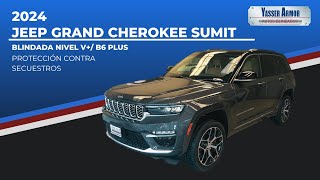 Grand Cherokee Summit 2024 Blindada Nivel V+/ B6 Plus Yasser Armor