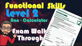 Functional Skills Maths Level 2   Full Non calculator Exam