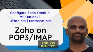 Configure Zoho mail in Outlook using POP3 & IMAP, support any version 2007 to 2019