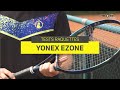 Yonex ezone  notre expert teste la raquette 