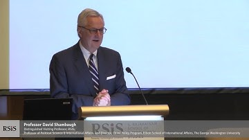 RSIS Distinguished Public Lecture by Professor David Shambaugh 20 Feb 2017