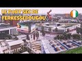 Les travaux du port sec de ferkessedougou  cte divoire le projet