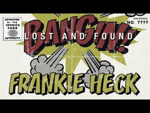 Frankie Heck - Bangin!