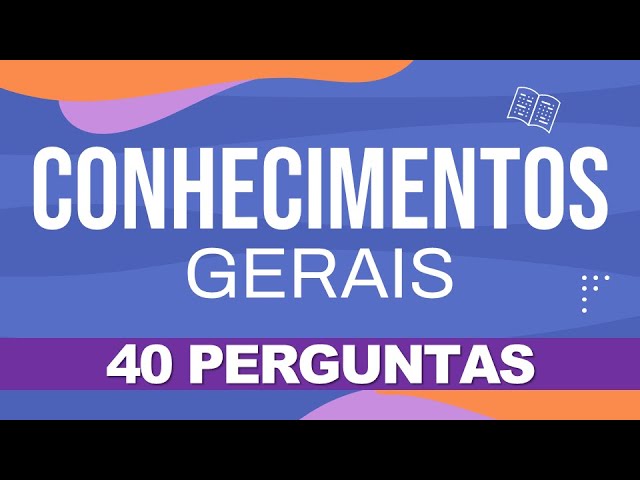 40 PERGUNTAS PARA TESTAR SEUS CONHECIMENTOS GERAIS? ✓🤔🧠🌎📚