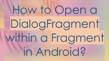 How to Open a DialogFragment within a Fragment in Android?