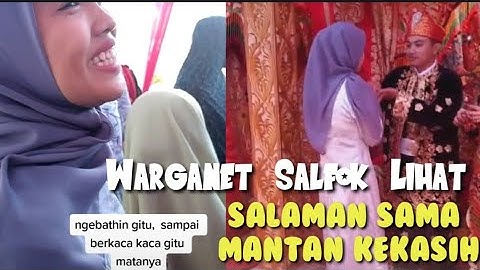 Cewek Ini Datang ke Pernikahan Mantan Kekasih, Cara Salamannya Bikin Salfok, Nyesek