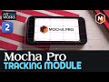 How to Track in Mocha Pro : Part 2 (For Beginners)