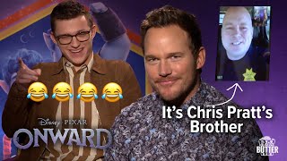 Chris Pratt's brother tells him Tom Holland is his favorite Avenger | FUNNY \& SWEET Onward Interview