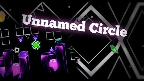 Unnamed Circle (layout preview) by Xkyy (me) | Geometry Dash