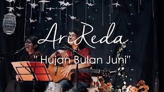 AriReda - HUJAN BULAN JUNI (GigSrawung #3) ' Menunggu kemarau'