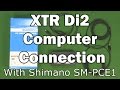 XTR Di2 Computer Connection using SM-PCE1