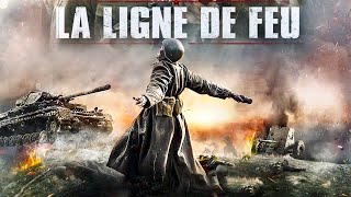 La Ligne de Feu | Film Complet en Français | Action