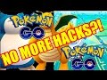 NO MORE POKEMON GO HACKS? ALL BOTS AND SNIPING HACKS DOWN!!
