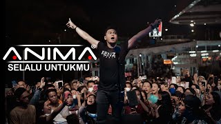 Anima - Selalu Untukmu