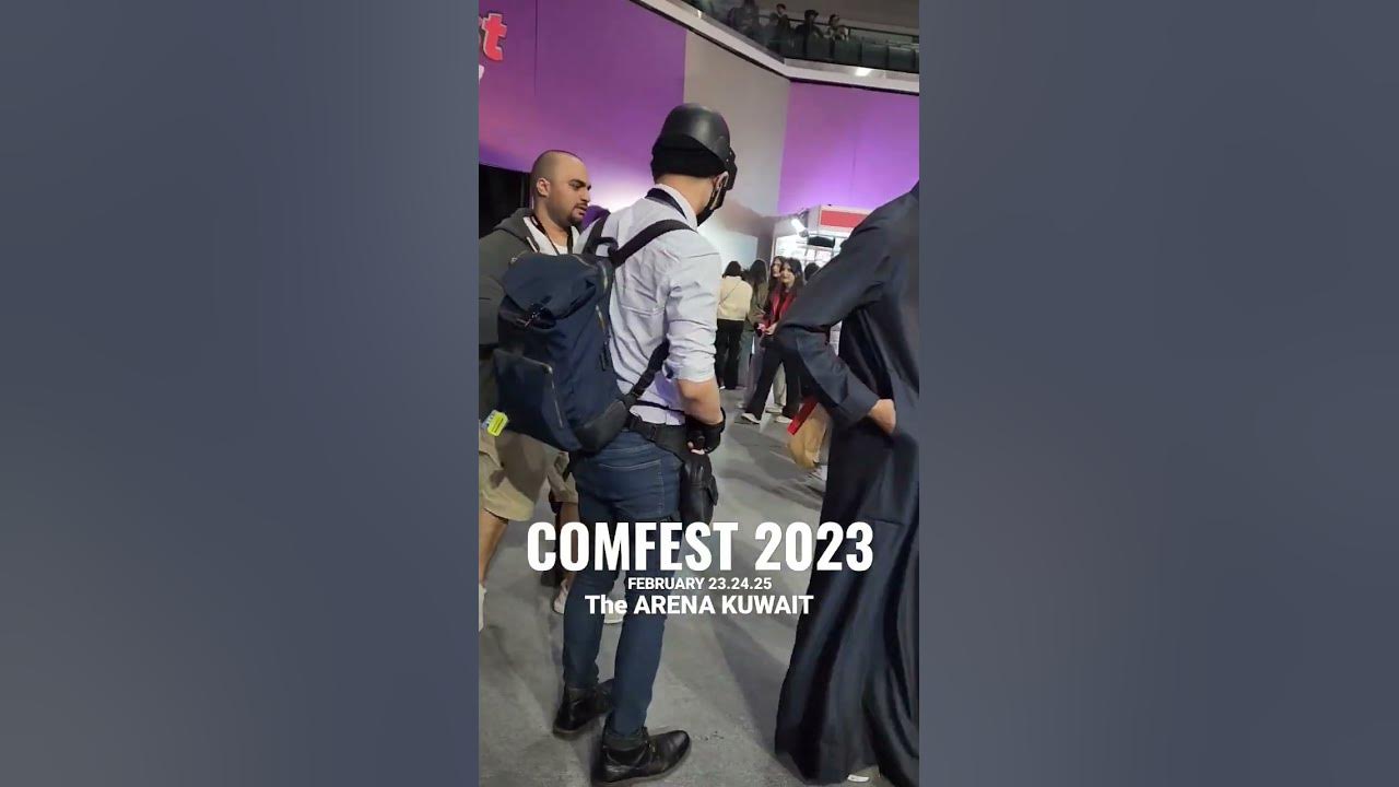 COMFEST 2023 at the ARENA Kuwait YouTube