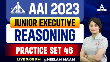 AAI Recruitment 2023 | AAI Reasoning Classes Practice Set 46 | Reasoning by Neelam Gahlot