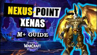 Nexus-Point Xenas Mythic+ guide &amp; optimal route