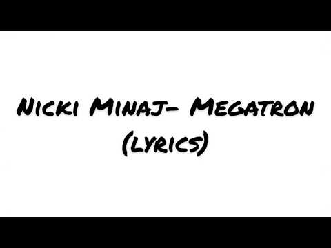 Nicki Minaj- Megatron (Lyrics)