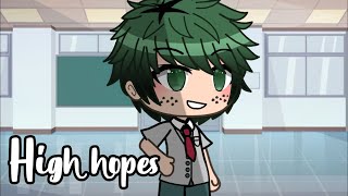 High Hopes||MHA GLMV||