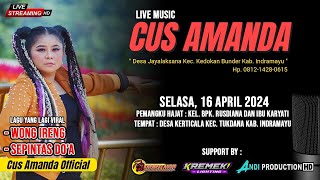 LIVE ORGAN TARLING CUS AMANDA DIDESA KERTICALA  - TUKDANA - IM, SELASA 16 APRIL 2024 SIANG