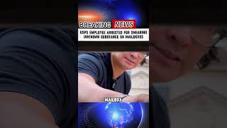 USPS EMPLOYEE ARRESTED FOR SMEARINGUNKNOWN SUBSTANCE ON MAILBOXES #news#foryou#shorts#fyp