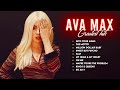 Ava Max Hits Terhebat🎶Lagu Terbaik Ava Max | Ava Max Daftar Putar Baru Terhebat 2022