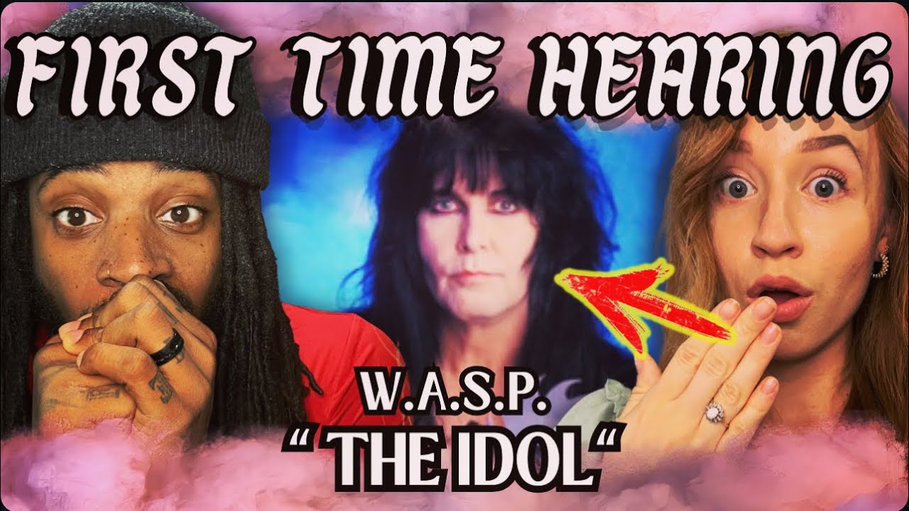 FIRST TIME REACTION To W.A.S.P. - The Idol