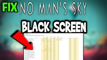 No Man’s Sky – How to Fix Black Screen & Stuck on Loading Screen