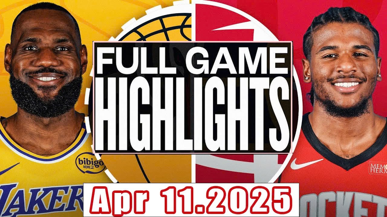os Angeles Lakers Vs Houston Rockets Game Full game Highlights Apr 11 ...