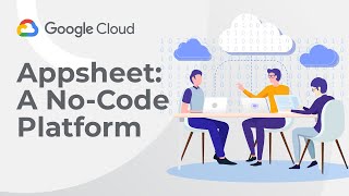 TAS | Google Cloud | Appsheet = No Code Platform