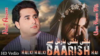 Halki Halki Baarish Hai - Shah Farooq | Shah Farooq New Songs 2023 | Urdu Pashto Mix Song 2023