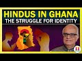 Hindus In Ghana: The Struggle for Identity