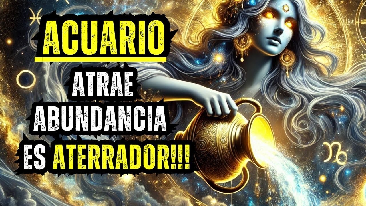 ¡ACUARIO ES ATERRADOR!! 😮 LO QUE TE VA A PASAR NUNCA LE HA SUCEDIDO A ...