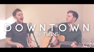 Twins sing "DOWNTOWN" - MACKLEMORE & RYAN LEWIS (Chorus Cover) chords