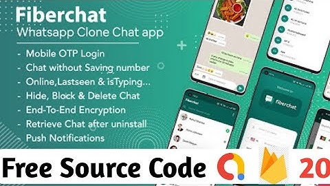 Fiberchat - Whatsapp Clone Full Chat & Call App | Android & iOS Flutter Chat app Free Source Code
